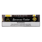 Tangiers Tobacco - Bananas Foster (#132) 250g  | Hookah Vault